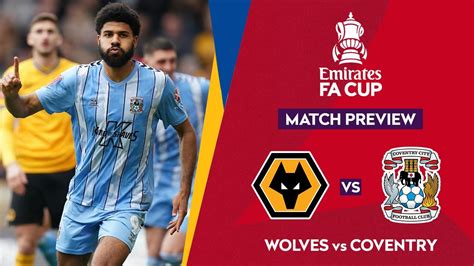 Wolves Vs Coventry City Prediction And Odds Ahead Of Fa Cup Clash