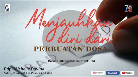 Menjauhkan Diri Dari Perbuatan Dosa Renungan 79 Pagi 18 Juli 2020