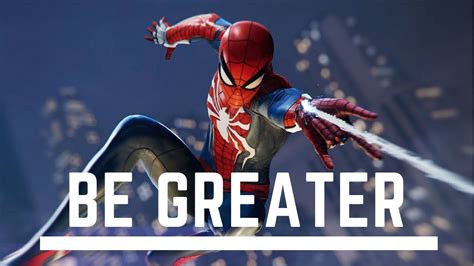 Spider Man Ps Tribute Be Greater Youtube