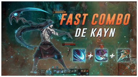 Como Fazer O Fast Combo De Kayn W Q Garra League Of Legends Mono