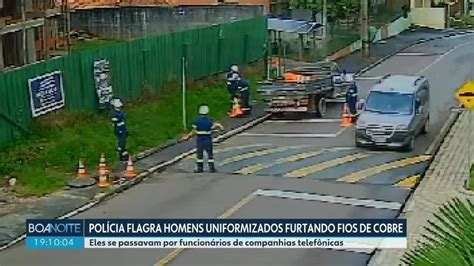 VÍdeo Quadrilha Que Usava Uniforme Falso De Empresa De Telefonia é