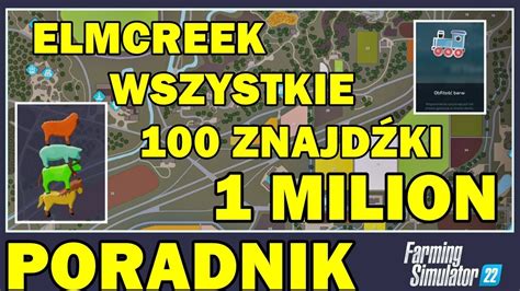 Wszystkie Znajdźki Na Elmcreek Jak Zdobyć Milion Poradnik Do