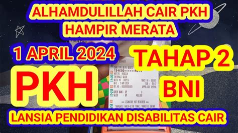 LIVE FIX CAIR KkS BNI Cek Saldo Pkh Thp 2 Cair Hampir Semua Komponen