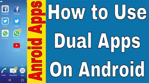 How To Use Dual Apps On Android Smartphone Easy Way Youtube