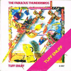 The Fabulous Thunderbirds - Tuff Enuff (1986, Vinyl) | Discogs