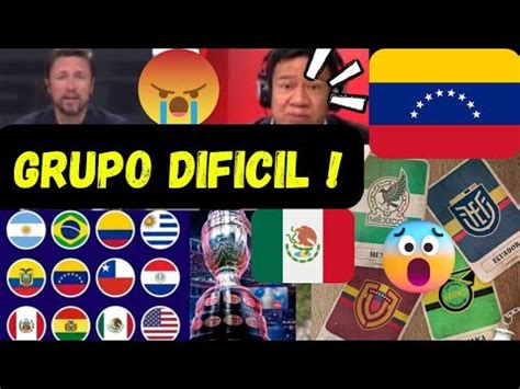 VENEZOLANOS CoN MIEDO A MEXICO GRUPO DIFICIL SORTEO DE COPA AMERICA