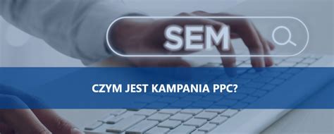 Kampania PPC Google Ads Co To Jest Mayko