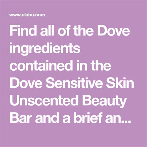 Find All Of The Dove Ingredients Contained In The Dove Sensitive Skin