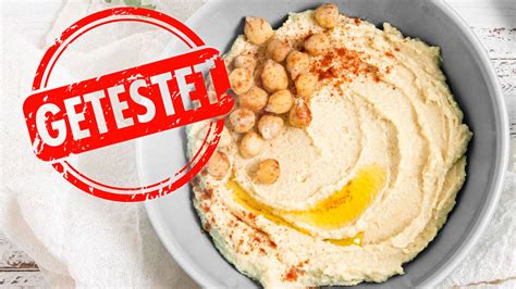 Hummus im Öko Test krebserregende Stoffe in einigen Produkten