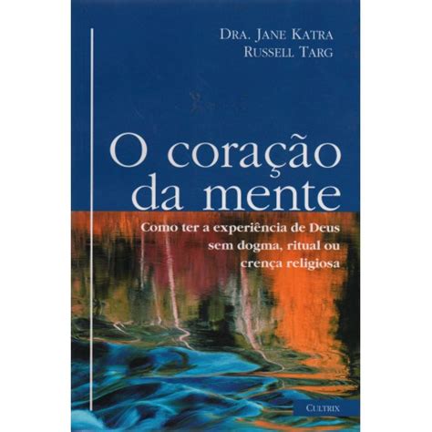 O Coração Da Mente