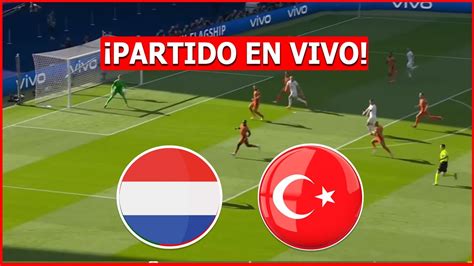 🔴 Paises Bajos Vs Turquia En Vivo 🔴 En Vivo Eurocopa🏆cuartos De Final Youtube