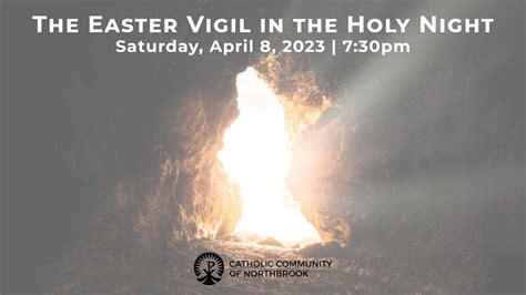 The Easter Vigil In The Holy Night April 8 2023 7 30pm YouTube