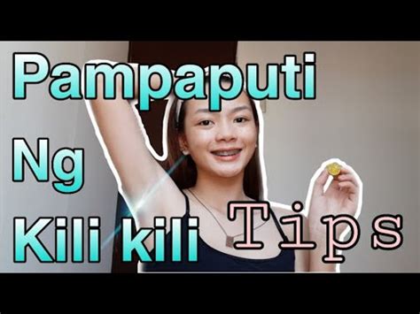 Kili Kili Routine Murang Pampaputi Ng Kili Kili YouTube