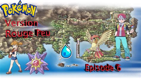 Let s play Pokemon Version Rouge Feu Episode 6 Vers un deuxième