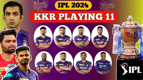 Ipl Kkr Strongest Playing Kkr Playing For Ipl Youtube