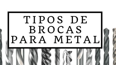 Diferentes Tipos De Brocas Para Metales Hohoo Nl