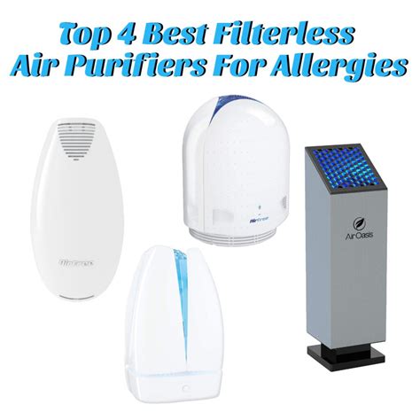 Top 4 Best Filterless Air Purifier For Allergies In 2021