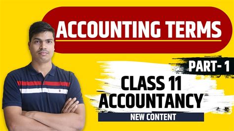 Basic Accounting Terms Part 1 Explained In Simple Language With Easy Notes Class 11th Accounts