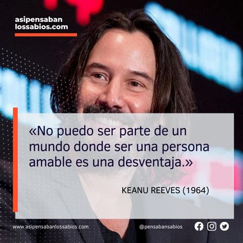 Las Mejores Frases Y Reflexiones De Keanu Reeves