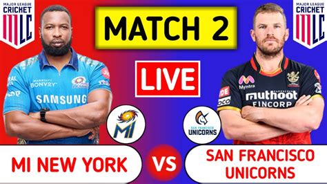 MI New York Vs San Francisco Unicorns Live MINY Vs SFU Major League