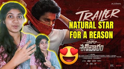 Saripodhaa Sanivaaram Trailer Reaction Nani Sj Suryah Vivek