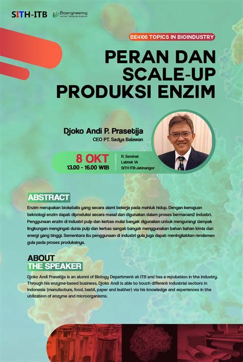 Kuliah Tamu Peran Dan Scale Up Produksi Enzim Sekolah Ilmu Dan