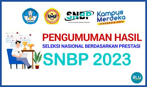 Pengumuman Kelulusan Penerimaan Mahasiswa Baru Jalur Snbp