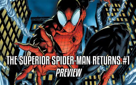 The Superior Spider Man Returns Preview Comic Book Club