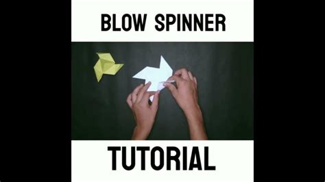 How To Make A Paper Blow Spinner Origami Blow Spinner Tutorial