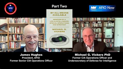 Michael G Vickers Phd Part Memoirs Of Life In Intelligence