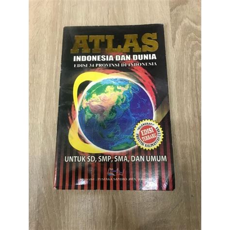 Jual Atlas Indonesia Dan Dunia Edisi Terbaru 34 Provinsi Shopee Indonesia