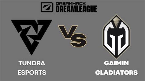 Tundra Esports Vs Gaimin Gladiators Group Stage 2 Dream League S19