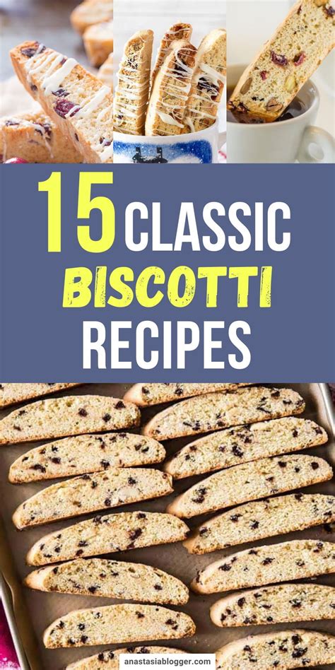 The Top Ten Classic Biscotti Recipes With Text Overlay That Reads