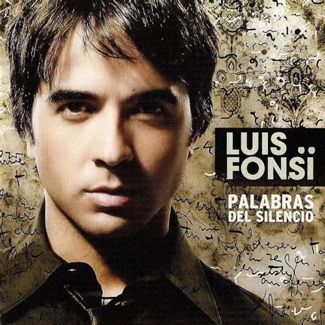 Luis Fonsi Palabras Del Silencio Exclusive Track Version Lyrics And