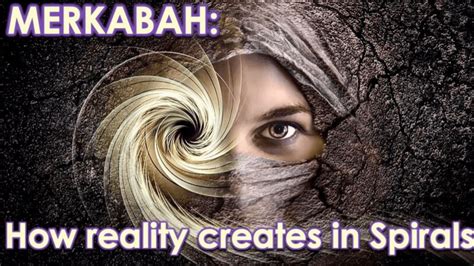 The Human Merkabah How Reality Creates In Spiral Dynamics Prepare