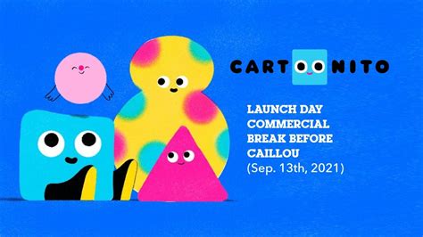 Cartoonito Commercial Break Launch Day September 13th 2021 YouTube