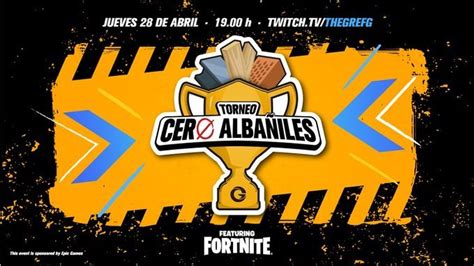 TheGrefg presenta Cero Albañiles su torneo de Fortnite sin