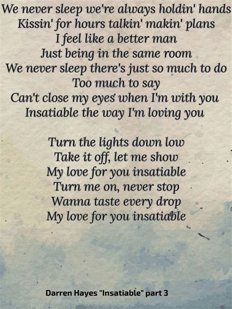 Darren Hayes "Insatiable" part 3 | Great song lyrics, Music quotes ...