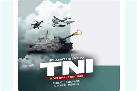 Kumpulan Link Twibbon Hut Tni 5 Oktober 2022 Ke 77 Desain Unik Dan