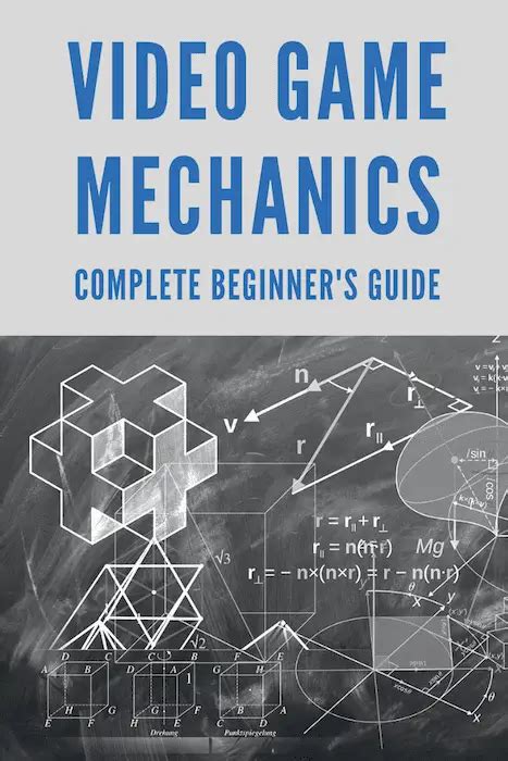 Video Game Mechanics Beginners Guide Tips And Ideas