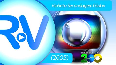 RecriaÇÃo Vinheta Secundagem Globo 2005 Youtube