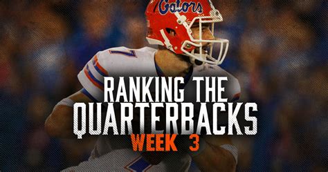 Ranking The Sec Quarterbacks After Week 3