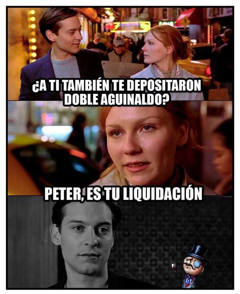 A ti también te depositaron doble aguinaldo Peter es tu liquidación