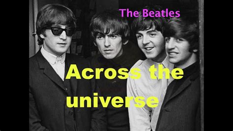 Across The Universe THE BEATLES By Jaime Zamalloa YouTube