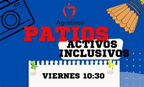 Inclusión y actividad física en Agustinos con los Patios Activos e