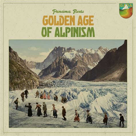 Golden Age of Alpinism | Panama Fleets | Sparkwood Records