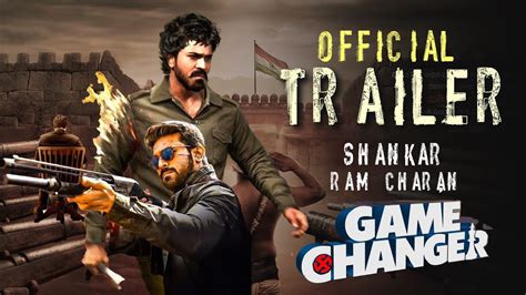 Game Changer Official Trailer Ram Charan Kiara Advani S J