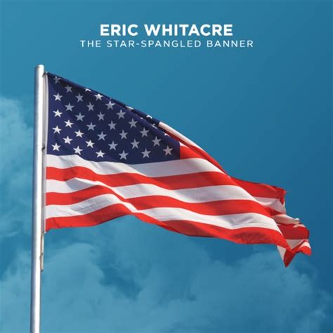 Eric Whitacre The Star Spangled Banner Sheet Music For Satb Choir