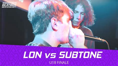 Lon Vs Subtone U Final Robeat Award South German Beatbox