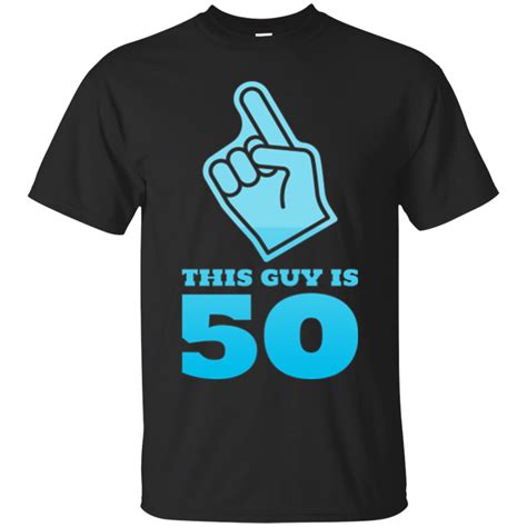 This Guy Is 50 Years Old 50th Birthday T Bday T Shirt Minaze